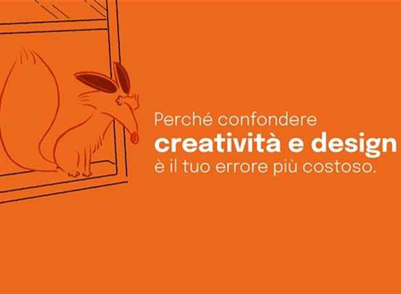 Creatività ≠ Design: perché è la leva strategica che le aziende non possono più ignorare